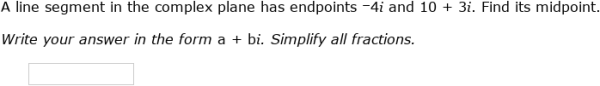 IXL - Midpoints in the complex plane (Precalculus practice)